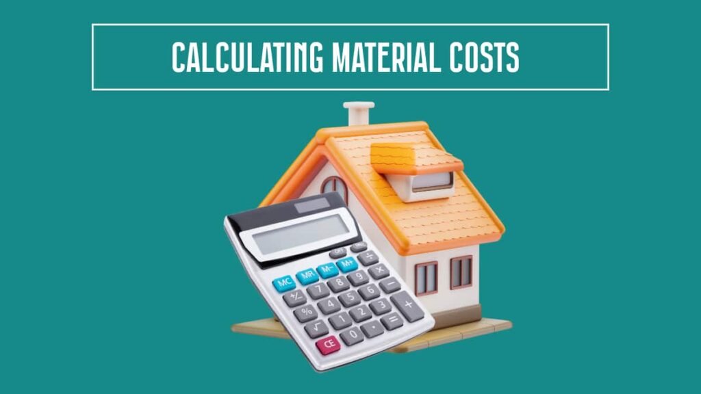 calculatinf material cost